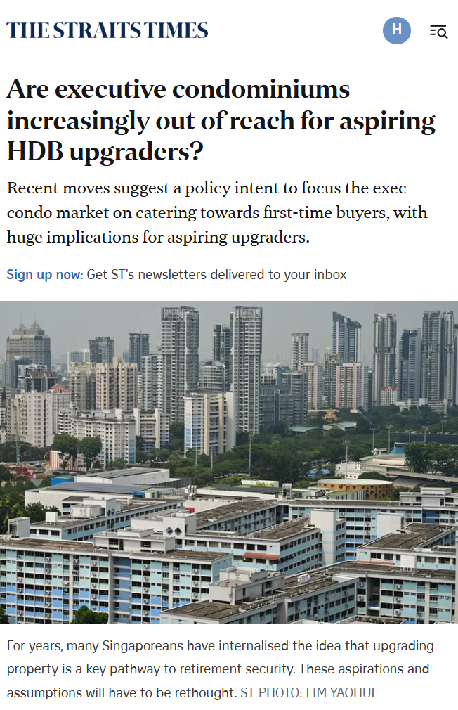 Straits Times headline: Are executive condominiums increasingly out of reach for aspiring HDB upgraders?